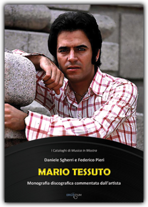 Mario Tessuto. Monografia discografica commentata dall'artista